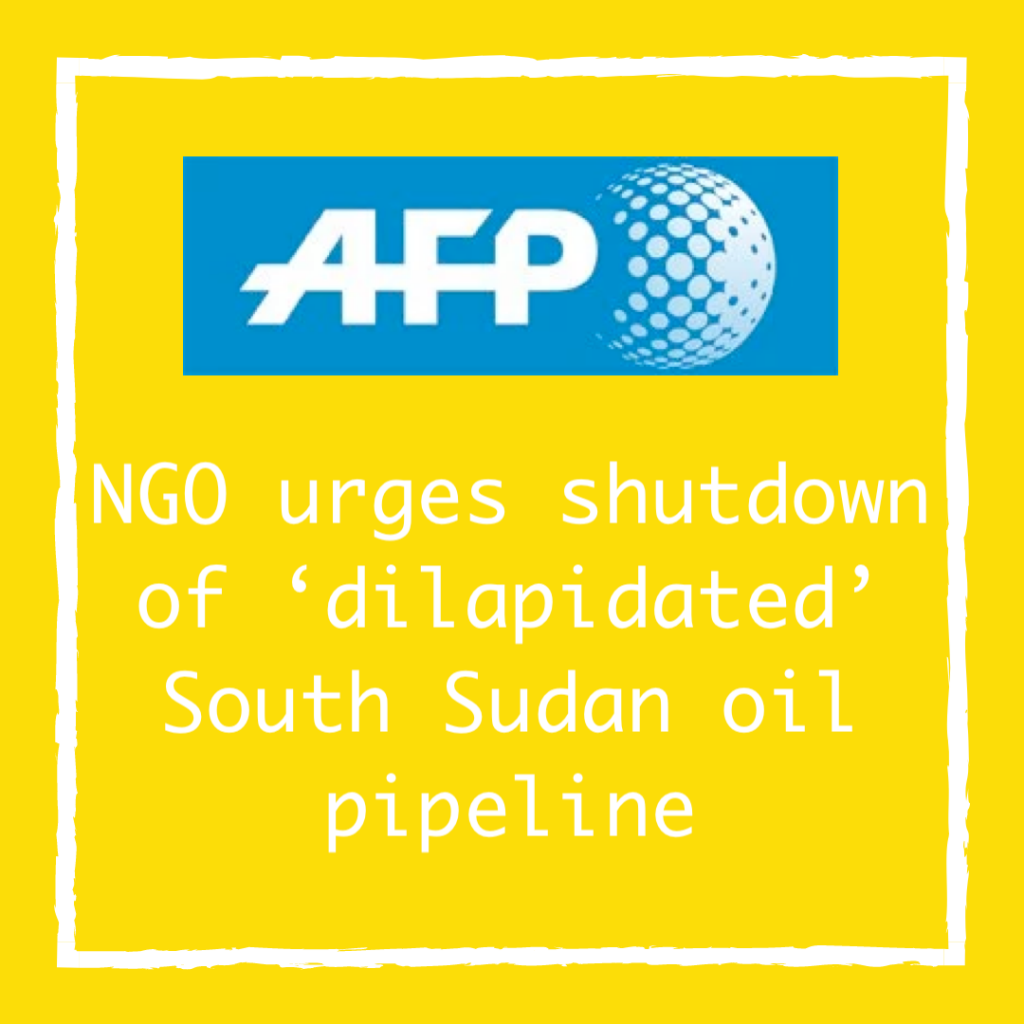 NGO urges shutdown of 'dilapidated' South Sudan oil pipeline