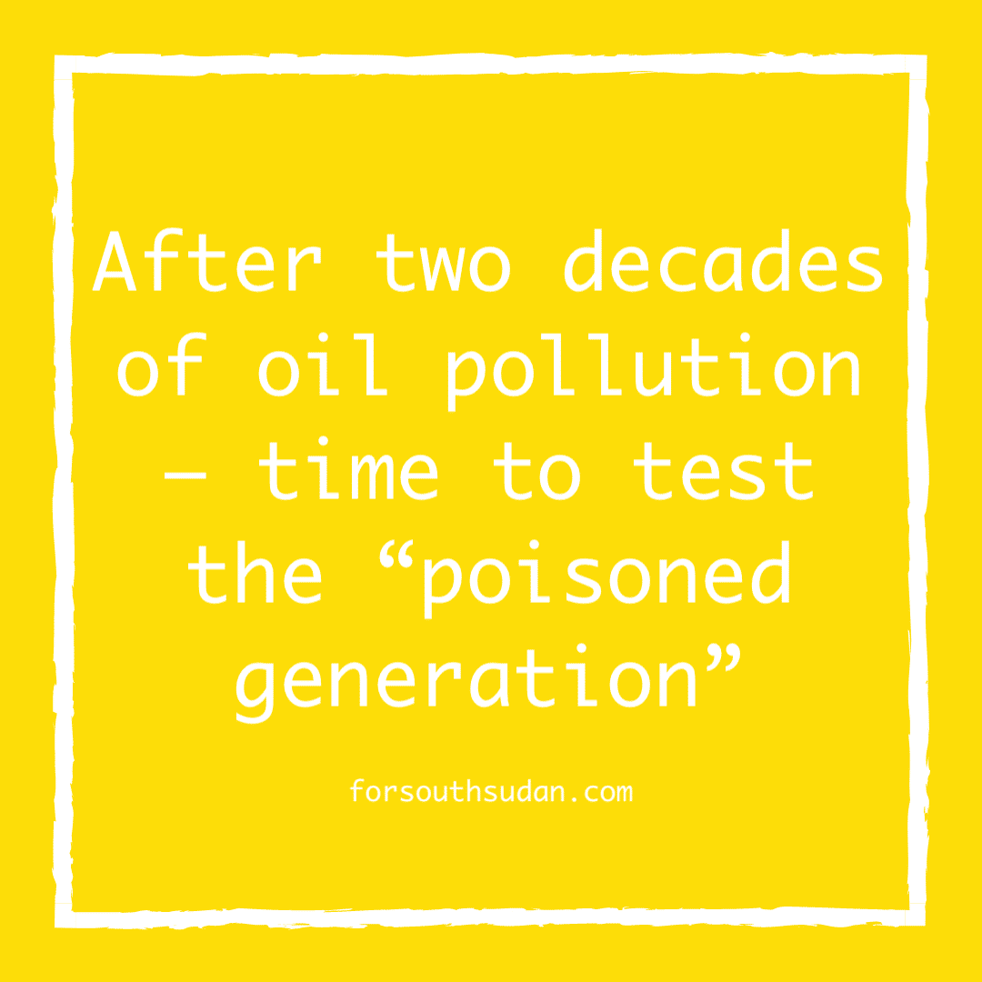 After two decades of oil pollution – time to test the “poisoned generation”