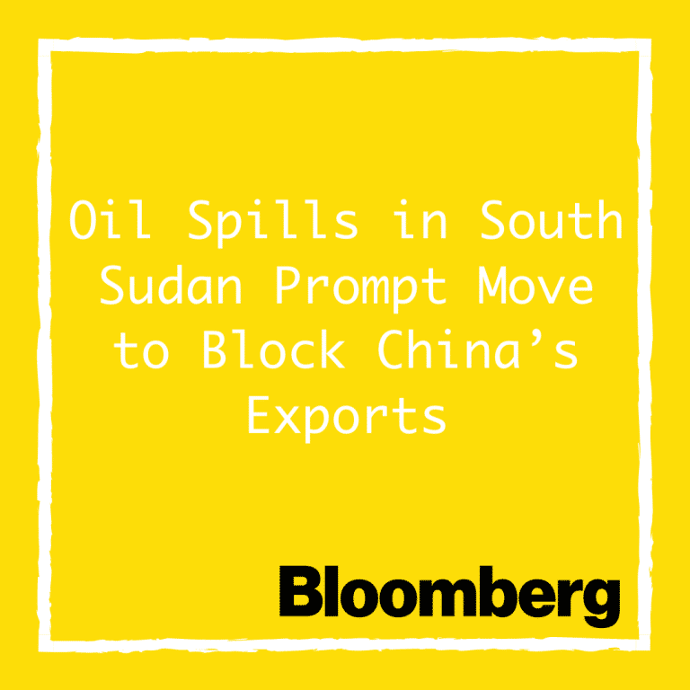 Oil Spills in South Sudan Prompt Move to Block China’s Exports