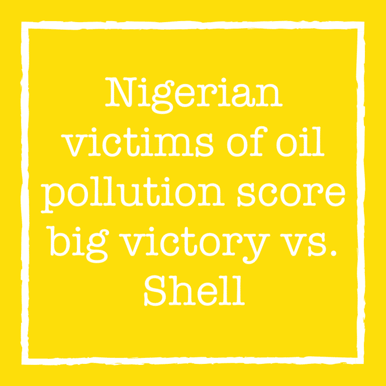 Nigerian victims of oil pollution score big victory vs. Shell –  winners are all the world’s victims of corporate malfeasance