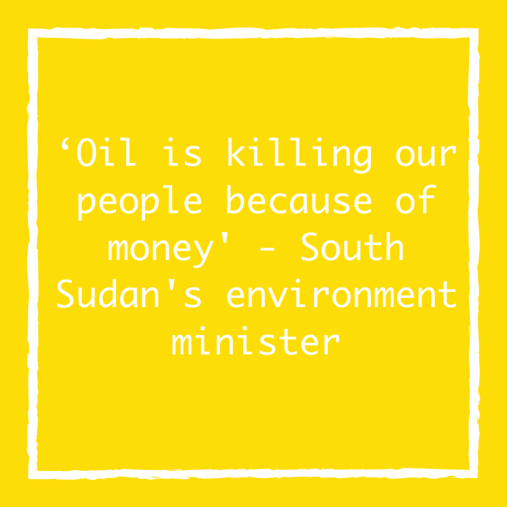 ‘Oil is killing our people because of money' - South Sudan's environment minister